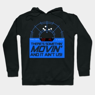 Motion Tracker - Somethin' Movin' Hoodie